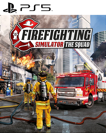 Firefighting Simulator - The Squad PS5 Mídia Digital