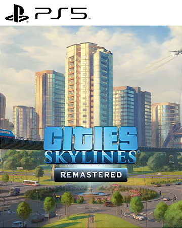 Cities Skylines - Remastered PS5 MÍDIA DIGITAL