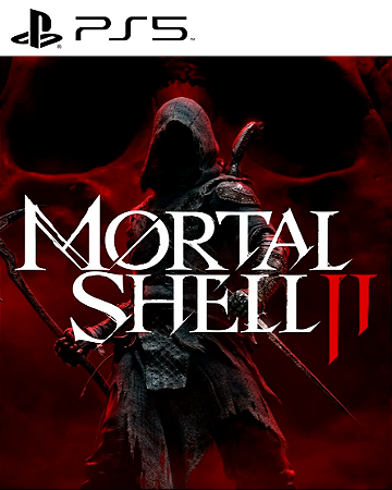 Mortal Shell II PS5 Mídia Digital