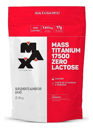 Mass Titanium 17500 Zero Lactose 2,4kg - Max Titanium