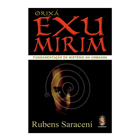LIVRO ORIXÁ EXÚ MIRIM - RUBENS SARACENI