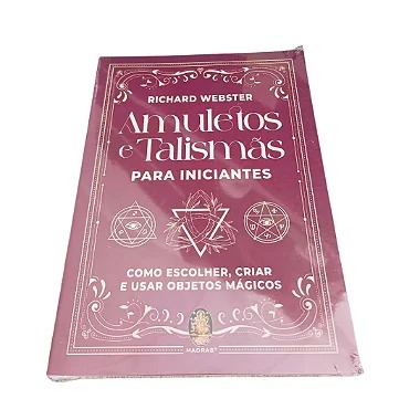 AMULETOS E TALISMÂS PARA INICIANTES | Richard Webster | Magia Pessoal | Proteção | Autoconhecimento