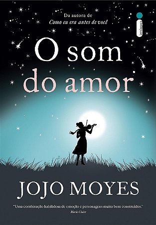 O Som do Amor - Jojo Moyes