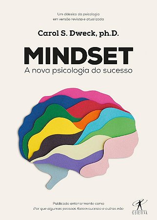Mindset: A Nova Psicologia do Sucesso