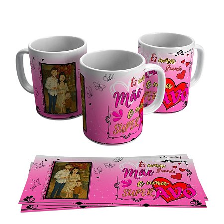 Caneca para presente - Tema - É uma grande Mãe e uma super Avó + Avatar da Família