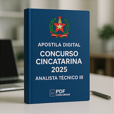 Apostila Digital Preparatória Analista Técnico III – Concurso CINCATARINA 2025