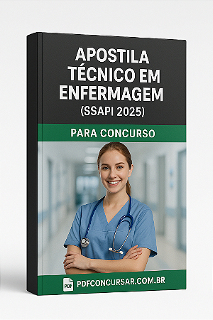 APOSTILA – TÉCNICO EM ENFERMAGEM (SESAPI 2025)