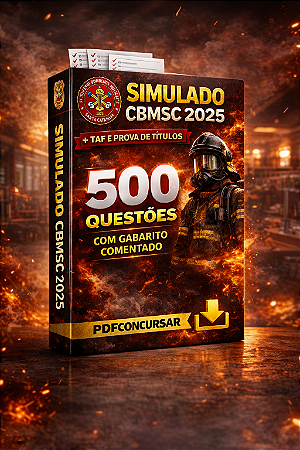 🔥 SIMULADO CBMSC 2025 — PACOTE COMPLETO (OBJETIVA + CADERNO EXTRA DE ETAPAS)