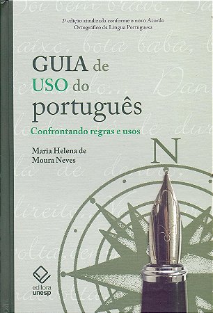 Guia de uso do português - 2ª edição: Confrontando regras e usos Capa dura - USADO EM BOM ESTADO