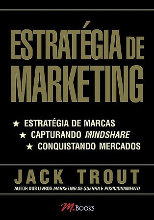 Estratégia de Marketing - Jack Trout - Usado como novo