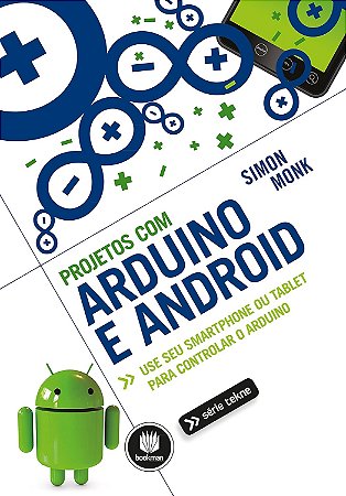 Projetos com Arduino e Android - Usado como novo