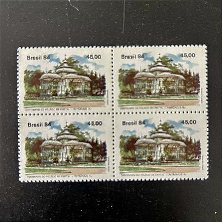 Quadra de Selos Comemorativos do Brasil - Centenário do Palacio de Cristal - Petropolis - 1984 - Mint - ref.2063
