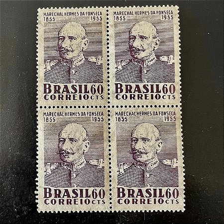 Quadra de Selos Comemorativos do Brasil - Centenário do Nascimento do Marechal Hermes da Fonseca 1955 - Novo - ref.2698