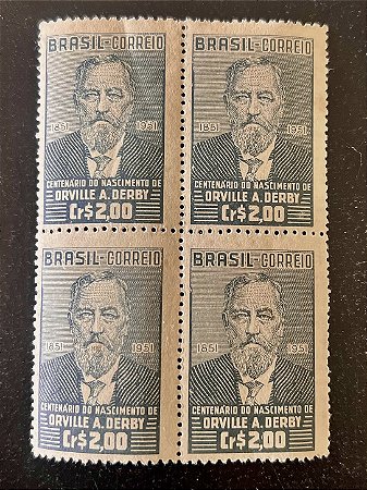 Quadra de Selos Comemorativos do Brasil - Centenário do Nascimento de Orville Adelbert Derby - 1951 - Novos - ref.2770
