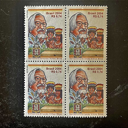 Quadra de Selos Comemorativos do Brasil - Homenagem ao Sertanista Orlando Villas Boas - 2004 - Mint - ref.2880