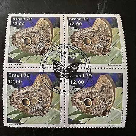 Quadra de Selos Comemorativos do Brasil - Dia do Selo- Brasiliana 79 - Borboleta Caligo Eurilochus - 1979 - com carimbo comemorativo - ref.2914