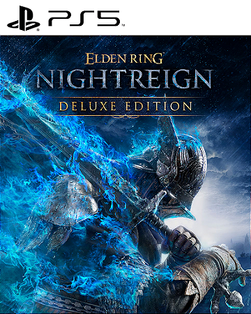 ELDEN RING NIGHTREIGN Deluxe Edition PS5 Mídia Digital