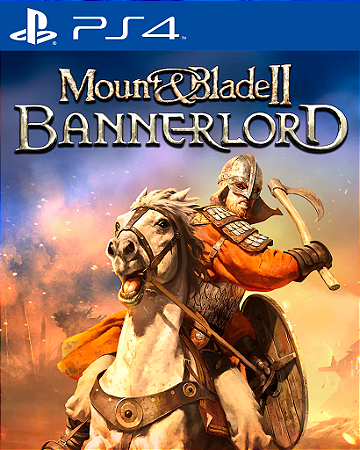 Mount & Blade II Bannerlord Ps4 Mídia Digital