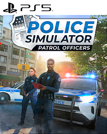 Police Simulator Patrol Officers Ps5 Mídia Digital