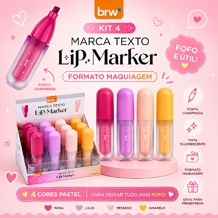KIT COM 4UN DE MARCA TEXTO LIP MARKER - BRW