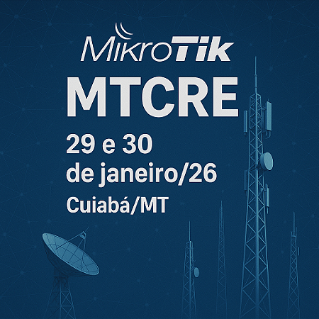 Treinamento Mikrotik MTCRE em Cuiabá/MT