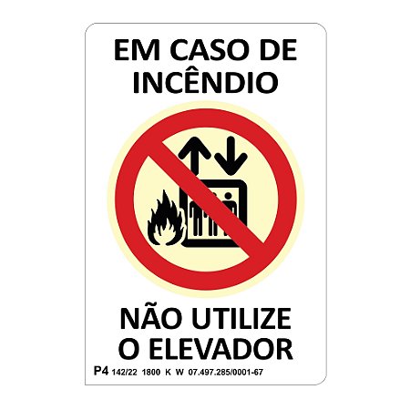 Placa "Proibido Utilizar o Elevador"