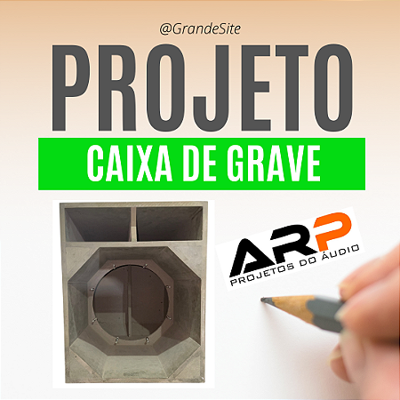 Projeto caixa de GRAVE ARP ( Pdf ou jpeg) 1 PROJETO