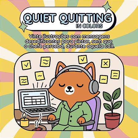 Quiet Quitting in Colors - Livro de Colorir