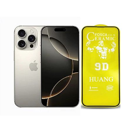 Película Cerâmica Fosca Para iPhone 16 Pro Max