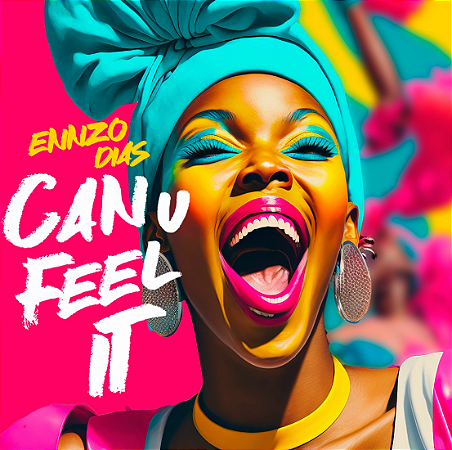 Can U Feel It - Enzo Dias (Yago Lourenço Remix)