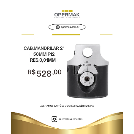 Cabeçote Mandrilar 2'' 50mm F12 Res 0,01mm