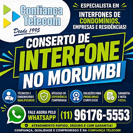 Conserto de Interfone no Morumbi (11) 2011-4286