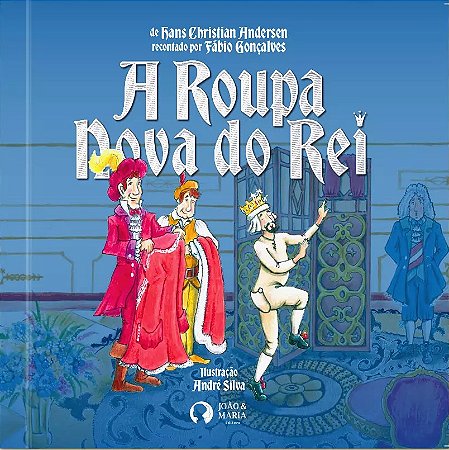 A Roupa Nova do Rei