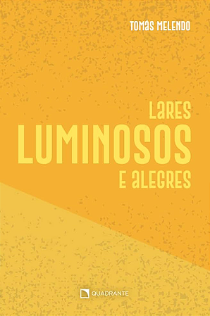 Lares Luminosos e Alegres