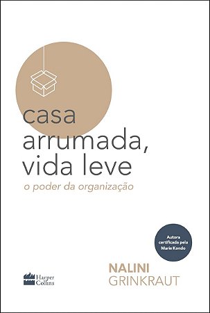 Casa arrumada, vida leve: o poder da organização