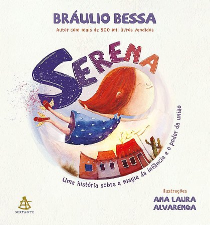 Serena: Uma história sobre a magia da infância e o poder da união