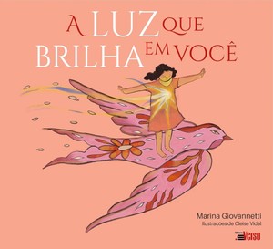 A luz que brilha em você