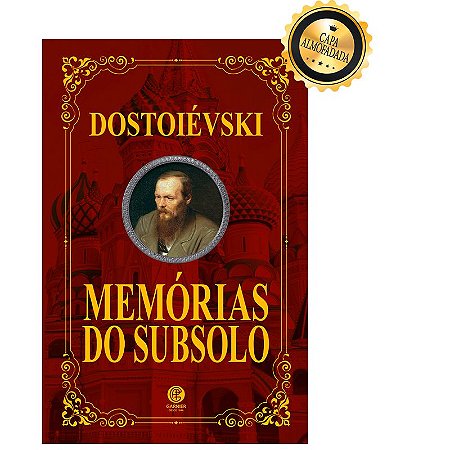 Memórias do Subsolo - Edição de Luxo Almofadada