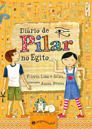 Diário de Pilar no Egito (Nova edição)