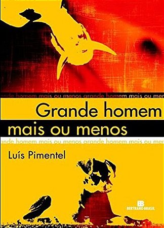 Grande homem mais ou menos