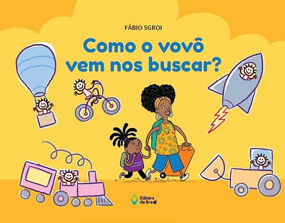 Como o vovô vem nos buscar?