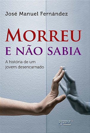Morreu e não sabia