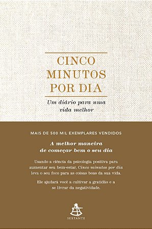 Cinco minutos por dia: Um diário para uma vida melhor