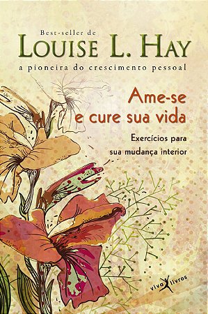 Ame-se e cure sua vida (edição de bolso)