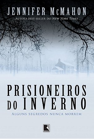 Prisioneiros do inverno: Alguns segredos nunca morrem