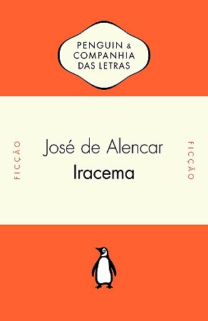 Iracema - Com posfácio de Alfredo Bosi