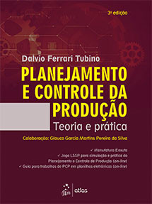 Planejamento e Controle da Produção - Teoria e Prática