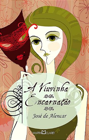 A viuvinha: Encarnação