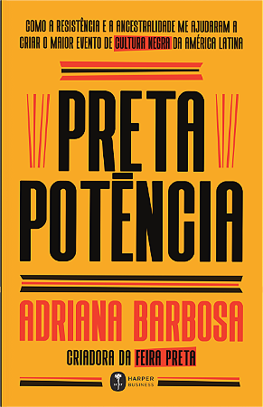 Preta potência: Como a resistência e a ancestralidade me ajudaram a criar o maior evento de cultura negra da América Latina