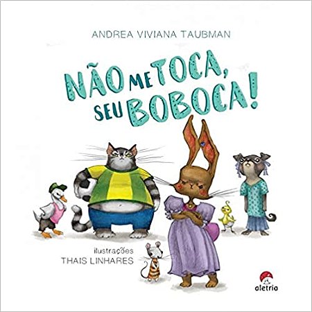 Nao Me Toca, Seu Boboca 7 Ed